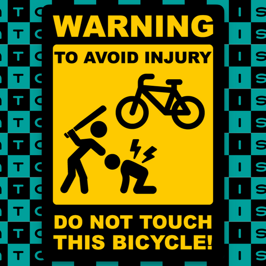 Warning: To Avoid Injury Do Not Touch This Bike Sticker